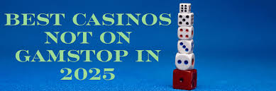 Exploring Casino Sites Not on Gamstop A Comprehensive Guide -106684449