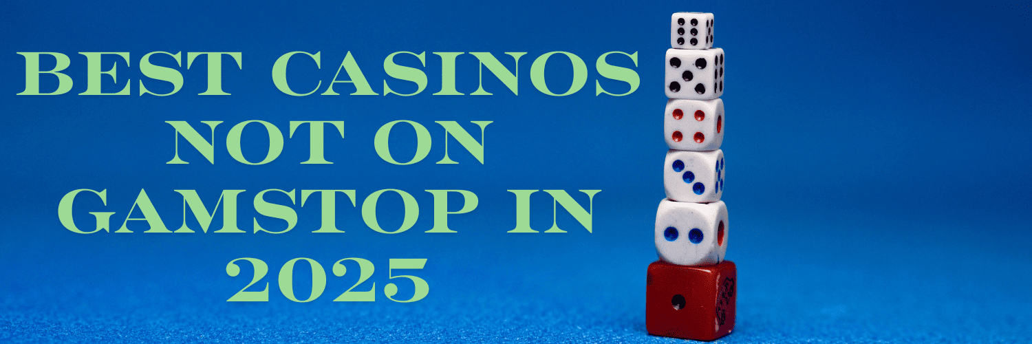 Explore Casino Sites Not on Gamstop Your Guide to Alternative Gaming